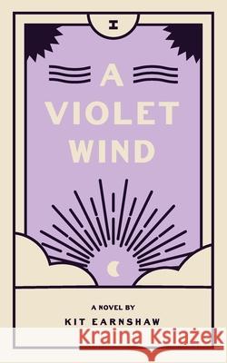 A Violet Wind Kit Earnshaw 9781736977101