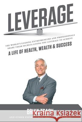 Leverage Nick Nanton Jw Dicks Brian Tracy 9781736988107