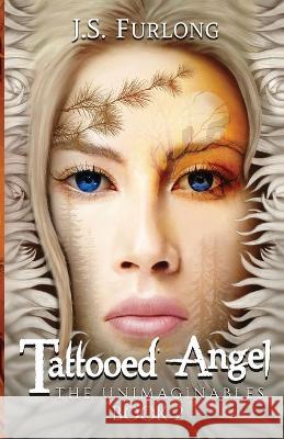 Tattooed Angel J S Furlong   9781736989159 Masterful Person Company
