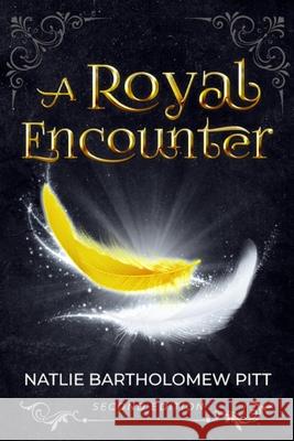 A Royal Encounter Natlie Bartholome 9781736993880 Roaring Seas Press