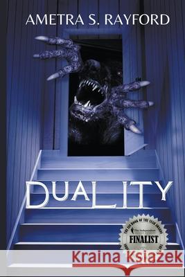 Duality Ametra S Rayford 9781737014805 Arrayed Formats