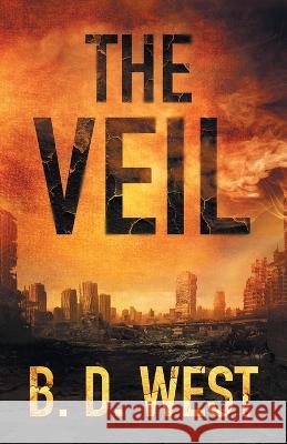 The Veil B D West   9781737017837 Author B. D. West