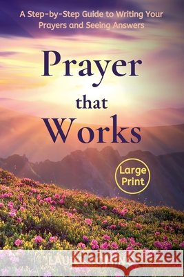 Prayer That Works Laura Domino 9781737028987