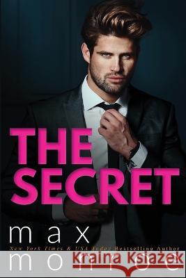 The Secret Max Monroe   9781737034070 Max Monroe LLC