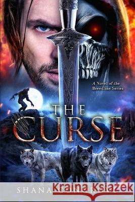 The Curse/A Novel of the Breedline series Shana M Congrove   9781737047834