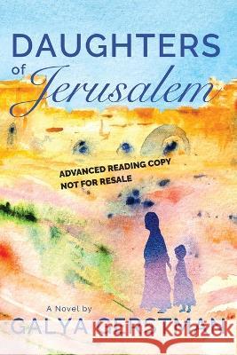 Daughters of Jerusalem Galya Gerstman 9781737052043