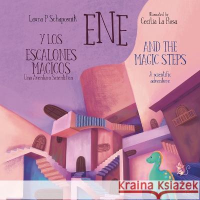 Ene And The Magic Steps Laura P Schaposnik Cecilia La Rosa  9781737058441