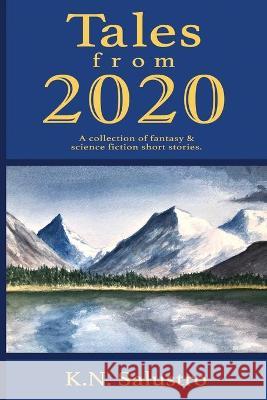 Tales from 2020 K. N. Salustro 9781737067009 K.N. Salustro