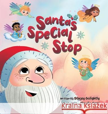 Santa's Special Stop Stacey Golightly Claudio Cerri 9781737067221