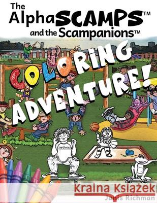 The Alpha Scamps and the Scampions Coloring Book! Janis Richman 9781737068587