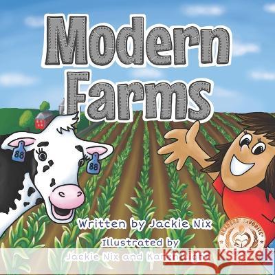Modern Farms Jackie Nix, Karen Light 9781737069713 Moo Maven