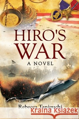 Hiro's War Rebecca Taniguchi 9781737070405