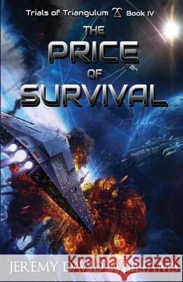 Trials of Triangulum: The Price of Survival Jeremy D. Williams 9781737071709