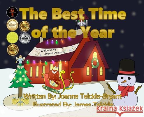 The Best Time of the Year Joanne Telcide-Bryant James Telcide 9781737074298