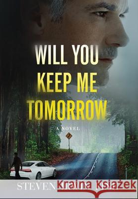 Will You Keep Me Tomorrow Steven Fine 9781737077763 Central Park South Publishing