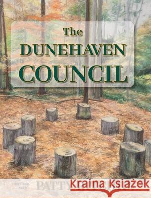 The Dunehaven Council Patty Ritchie 9781737083917