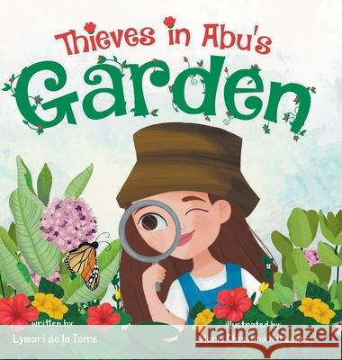 Thieves in Abu's Garden Lymari d Maria Christina Ne 9781737090724 Loving Books Naturally