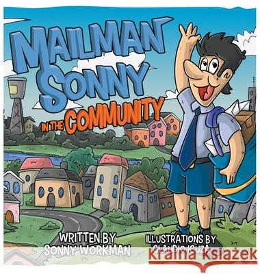 Mailman Sonny In The Community Sonny Workman, Claudio Icuza 9781737091561