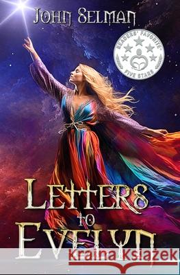 Letters to Evelyn John Selman 9781737095224