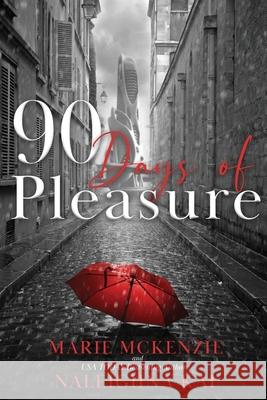 90 Days of Pleasure Marie McKenzie Naleighna Kai Woodson J 9781737102328
