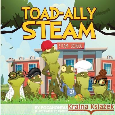 Toad-Ally Steam Pocachontas Carter Cameron Wilson  9781737109921 Pocahontas Carter