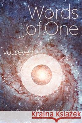 Words of One: Volume Seven Sophia Love, Tom Wundrak 9781737118534