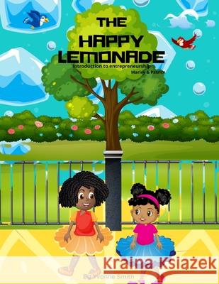 The Happy Lemonade: Marley and Patrice Yvonne Smith 9781737120810