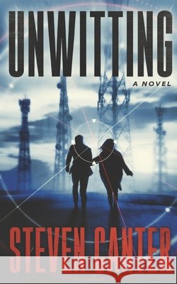 Unwitting Steven Canter 9781737134305