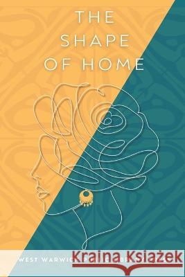 The Shape of Home Amber Bliss K Parr Maryam Ghatee 9781737137870 West Warwick Public Library Association