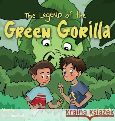The Legend of the Green Gorilla Sean Woolford Chad Thompson 9781737140412 Green Gorilla Books