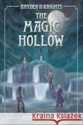 The Magic Hollow Stephen Clarke 9781737156505