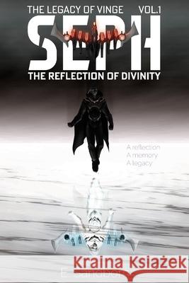 Seph: The Reflection of Divinity E. Sandborn Michael Brewster Chance Settlemire 9781737164302