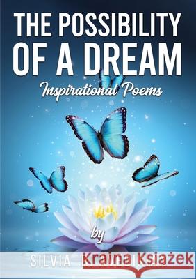 The Possibility of a Dream Silvia Avedikian 9781737171416 Silvia Avedikian