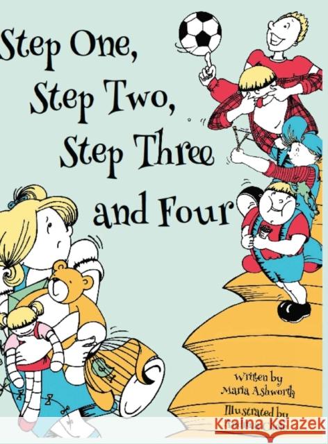 Step One, Step Two, Step Three and Four Maria Ashworth 9781737177326 Big Belly Book Co.