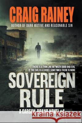 Sovereign Rule Craig Rainey 9781737182047 Craig Rainey Creative, LLC