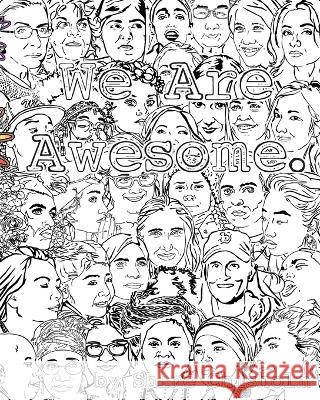 We Are Awesome: Volume I Shine Chisholm   9781737196617 Nirbhao.Rocks