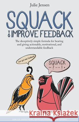 SQUACK to Improve Feedback  9781737204909 Rut Wrecker, LLC