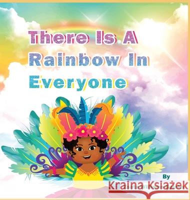 There Is A Rainbow In Everyone Zsata M. Williams-Spinks 9781737227021 Zsata M Williams-Spinks