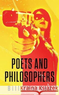 Poets and Philosophers Bill Thesken 9781737252115 Koloa Publishing, LLC