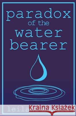 Paradox of the Water Bearer Ma 9781737263906 Raglin Consulting