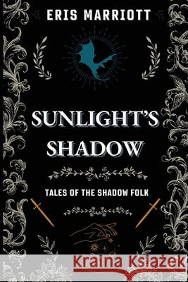 Sunlight's Shadow Eris Marriott 9781737271192