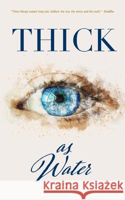 Thick as Water Ava Page 9781737273608