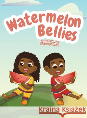 Watermelon Bellies Jennifer Nwokeji 9781737280217