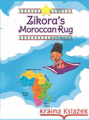 Zikora's Moroccan Rug Jennifer Nwokeji 9781737280231