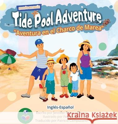 Tide Pool Adventure (English-Spanish Edition) Jennifer Suzara-Cheng Fer Basbas 9781737280958 Www.Filam-Ecograndma.com