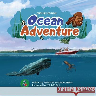 Ocean Adventure Jennifer Suzara-Cheng, Fer Basbas 9781737280972