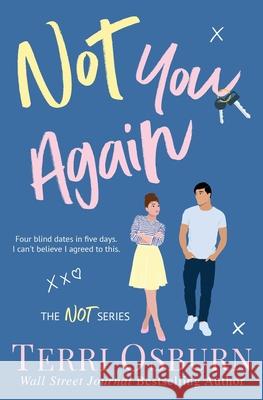 Not You Again Terri Osburn 9781737291800 Macie Rae Publishing