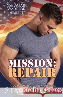 Mission: Repair Stacy Eaton 9781737317302 Nitewolf Novels