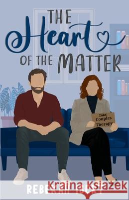 The Heart of the Matter Rebekah Isert 9781737336358 Rebekah Isert