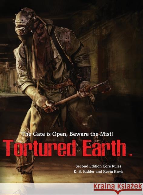 Tortured Earth Role Playing Game K. B. Kidder Kevin Harris 9781737338703 Tortured Earth LLC